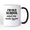 I'm Old School Send Me Nudes by Fax Mug, Funny Vintage-Flirty People Gift